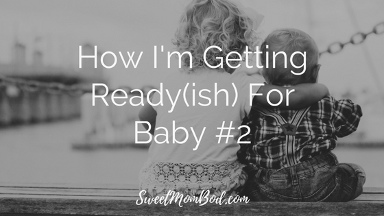 Getting Ready for Baby 2