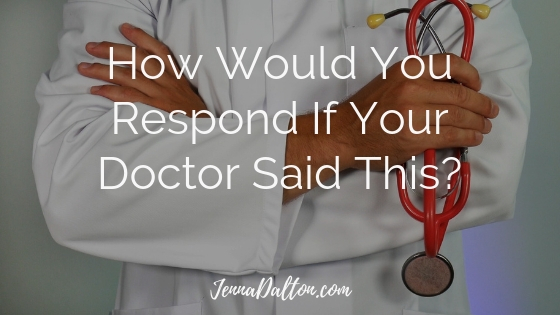How to Respond to Doctor