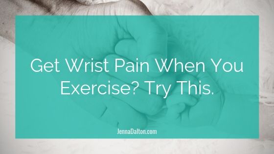 Wrist pain during exercise